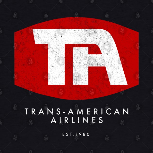 Trans-American Airlines Est. 1980 - Airplane movie by BodinStreet